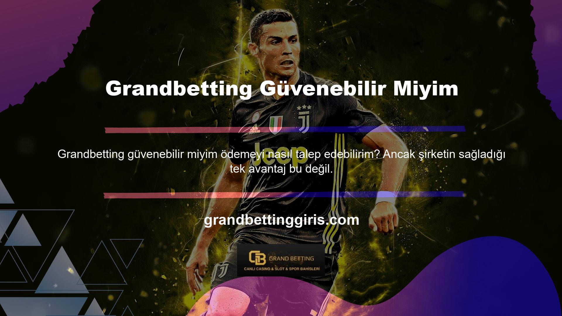 Grandbetting Güvenilir mi?